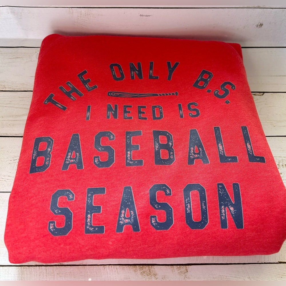 The only B.S. I need is Baseball Season Crewneck